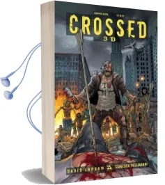 Crossed 3d: V. 1 Audiobook download free by David Lapham