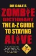 Audiobook Dr Dale'S Zombie Dictionary: The a-z Guide to Staying Alive author Dr. Dale Seslick