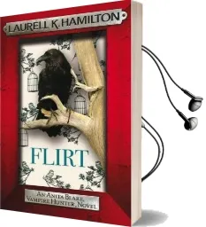 Flirt Audiobook download free by Laurell K. Hamilton