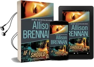 If i Should die (With Bonus Novella Love is Murder): A Novel of Suspense Audiobook download free by Allison Brennan