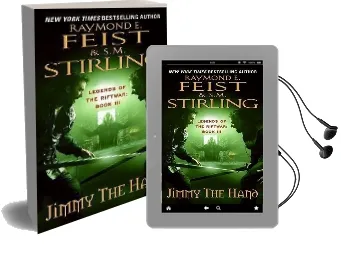 Jimmy the Hand: Legends of the Riftwar, Book iii Audiobook download free by S M Stirling