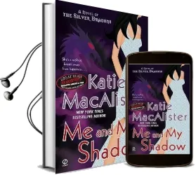 Me and my Shadow Audiobook download free by Katie Macalister