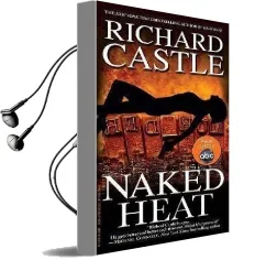 Naked Heat Audiobook download free by Richard Castle