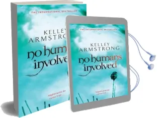No Humans Involved: Number 7 in Series Audiobook download free by Kelley Armstrong
