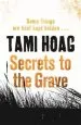 Audiobook Secrets to the Grave author Tami Hoag