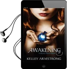 The Awakening: Number 2 in Series Audiobook download free by Kelley Armstrong