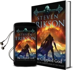 The Crippled god: Book ten of the Malazan Book of the Fallen Audiobook download free by Steven Erikson