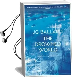 The Drowned World Audiobook download free by J. G. Ballard