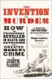 Audiobook The Invention of Murder: How the Victorians Revelled in Death and Detection and Created Modern Crime author Judith Flanders