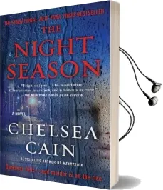 The Night Season: A Thriller Audiobook download free by Chelsea Cain