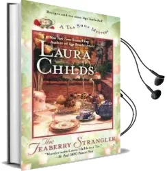 The Teaberry Strangler: A tea Shop Mystery Audiobook download free by Laura Childs