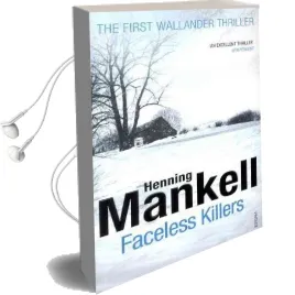 Faceless Killers: Kurt Wallander Audiobook download free by Henning Mankell