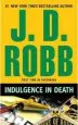 Audiobook Indulgence in Death author J D Robb