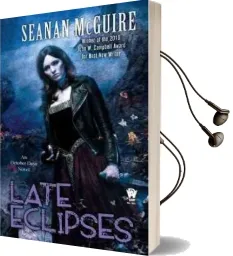 Late Eclipses Audiobook download free by Seanan Mcguire