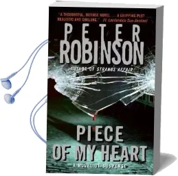 Piece of my Heart Audiobook download free by Peter Robinson