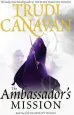 Audiobook The Ambassador'S Mission: Book 1 of the Traitor spy author Trudi Canavan