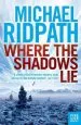 Audiobook Where the Shadows lie author Michael Ridpath