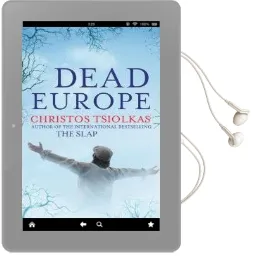 Dead Europe Audiobook download free by Christos Tsiolkas