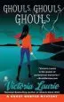 Audiobook Ghouls, Ghouls, Ghouls: A Ghost Hunter Mystery author Victoria Laurie