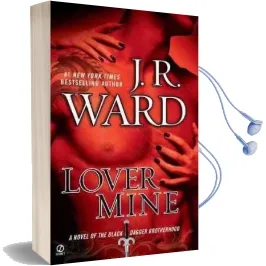 Lover Mine: A Novel of the Black Dagger Brotherhood Audiobook download free by J R Ward
