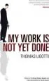 Audiobook My Work is not yet Done author Thomas Ligotti