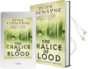 The Chalice of Blood (Sister Fidelma Mysteries Book 21): A Chilling Medieval Mystery set in 7th Century Ireland Audiobook download free by Peter Tremayne