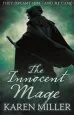 Audiobook The Innocent Mage: Kingmaker, Kingbreaker Book 1 author Karen Miller