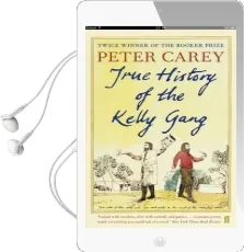 True History of the Kelly Gang Audiobook download free by Peter Carey