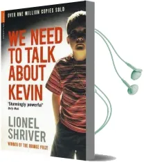 We Need to Talk About Kevin Audiobook download free by Lionel Shriver