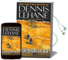 A Drink Before the war Audiobook download free by Dennis Lehane