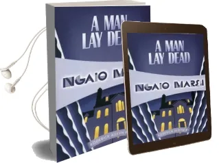 A man lay Dead: Inspector Roderick Alleyn #1 Audiobook download free by Ngaio Marsh