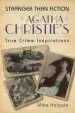 Audiobook Agatha Christie'S True Crime Inspirations: Stranger Than Fiction author Mike Holgate