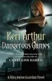 Audiobook Dangerous Games: Number 4 in Series author Keri Arthur