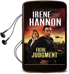 Fatal Judgment: A Novel Audiobook download free by Irene Hannon