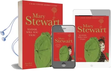 Madam, Will you Talk? Audiobook download free by Mary Stewart