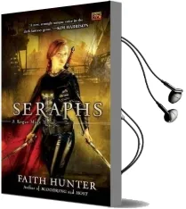 Seraphs Audiobook download free by Faith Hunter