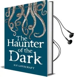 The Haunter of the Dark: Collected Short Stories Volume Three Audiobook download free by H. P. Lovecraft