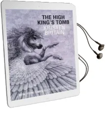 The High King'S Tomb Audiobook download free by Kristen Britain