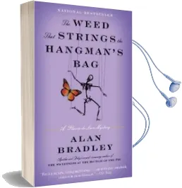 The Weed That Strings the Hangman'S bag: A Flavia de Luce Novel Audiobook download free by Alan Bradley