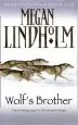 Audiobook Wolf'S Brother author Megan Lindholm