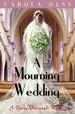 Audiobook A Mourning Wedding author Carola Dunn