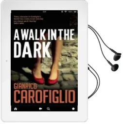 A Walk in the Dark Audiobook download free by Gianrico Carofiglio