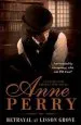 Audiobook Betrayal at Lisson Grove (Thomas Pitt Mystery, Book 26): Anarchy, Intrigue and a Thrilling Chase in Victorian London author Anne Perry
