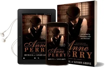 Betrayal at Lisson Grove (Thomas Pitt Mystery, Book 26): Anarchy, Intrigue and a Thrilling Chase in Victorian London Audiobook download free by Anne Perry