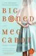 Audiobook Big Boned author Meg Cabot