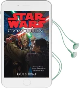 Crosscurrent: Star Wars Legends Audiobook download free by Paul Kemp