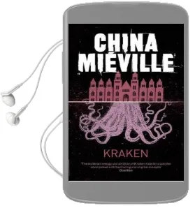Kraken Audiobook download free by China Mieville