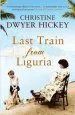 Audiobook Last Train From Liguria author Christine Dwyer Hickey