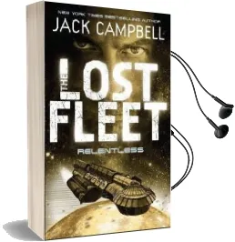 Lost Fleet - Relentless (Book 5) Audiobook download free by Jack Campbell