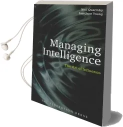 Managing Intelligence: The art of Influence Audiobook download free by Neil Quarmby